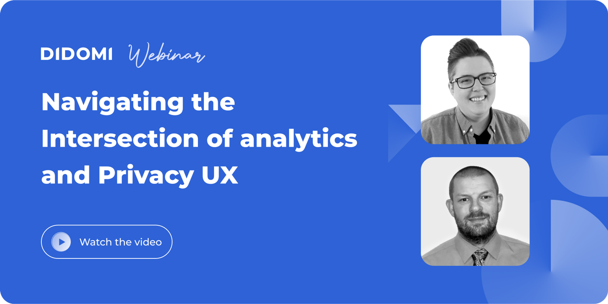 Didomi - Navigating the intersection of analytics and Privacy UX webinar