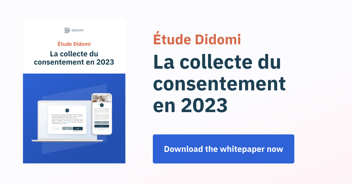 Didomi - la collecte du consentement en 2023https://www.didomi.io/fr/data-privacy-benchmark