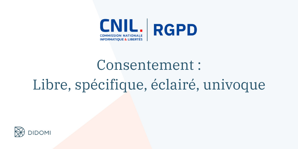 recommendations CNIL et RGPD explication du consentement 