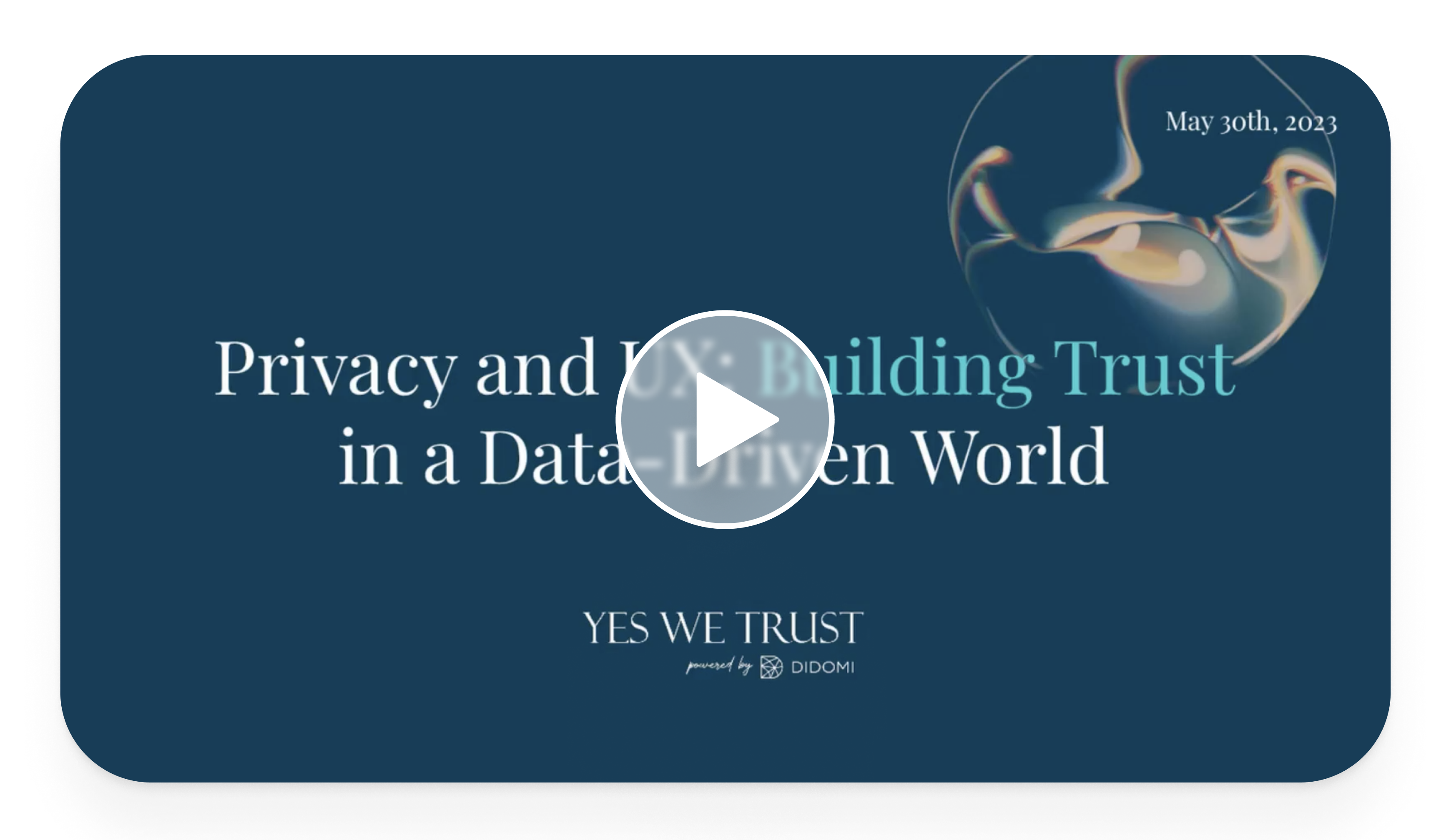 Yes We Trust webinar - Privacy and UX