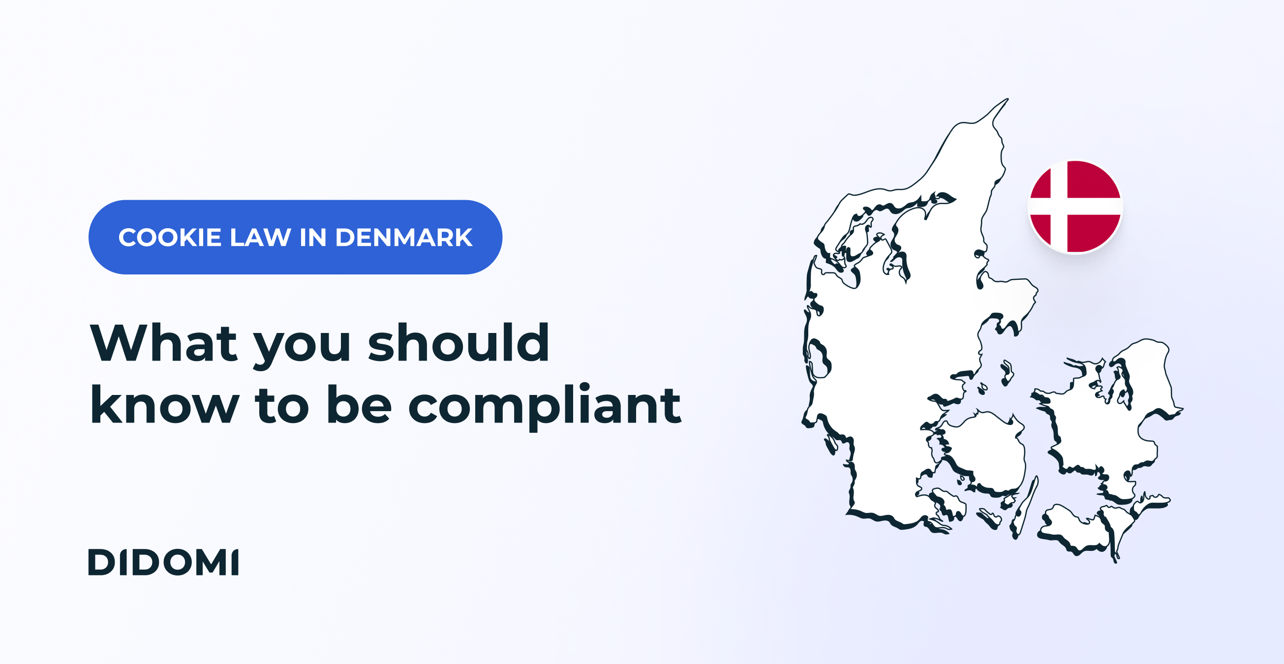 Cookie laws in Denmark and what you should know to be compliant