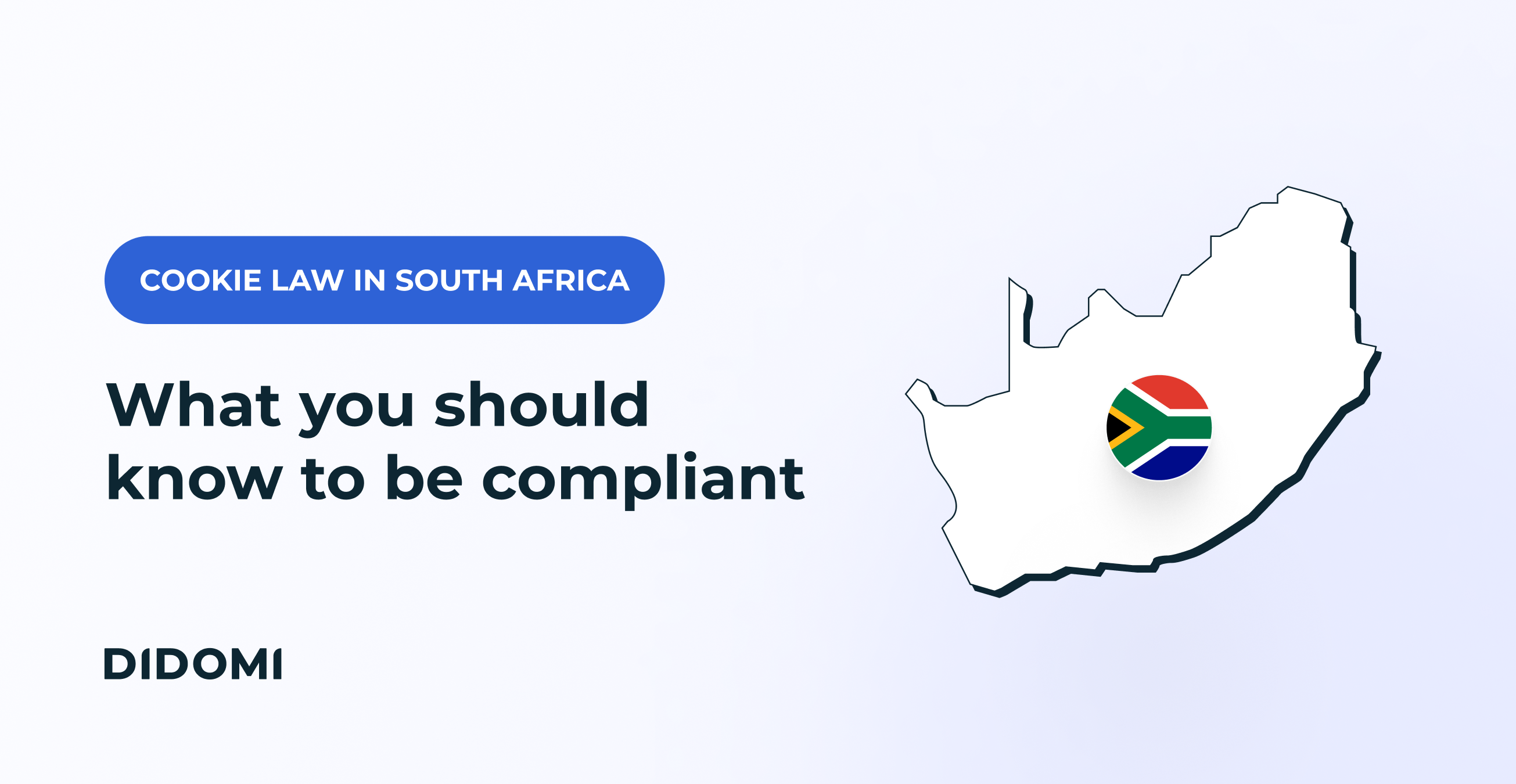 Didomi - How to be compliant with South Africa's POPIA act
