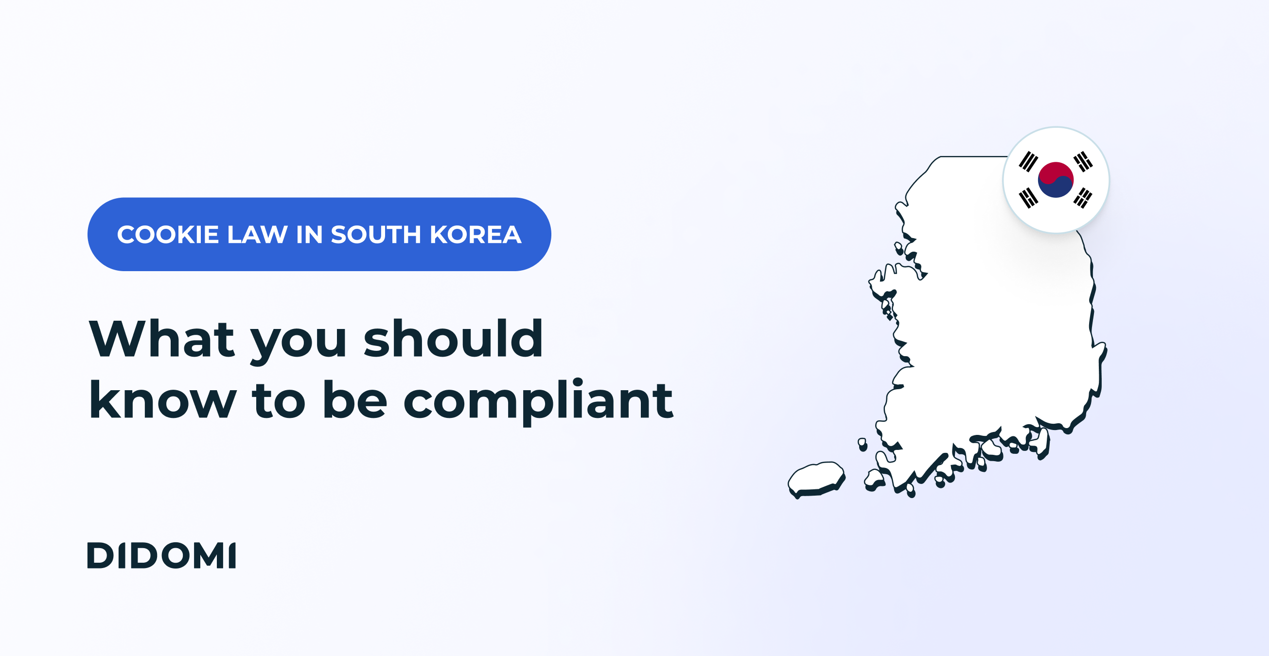 South Korea data protection law: Everything you need to know