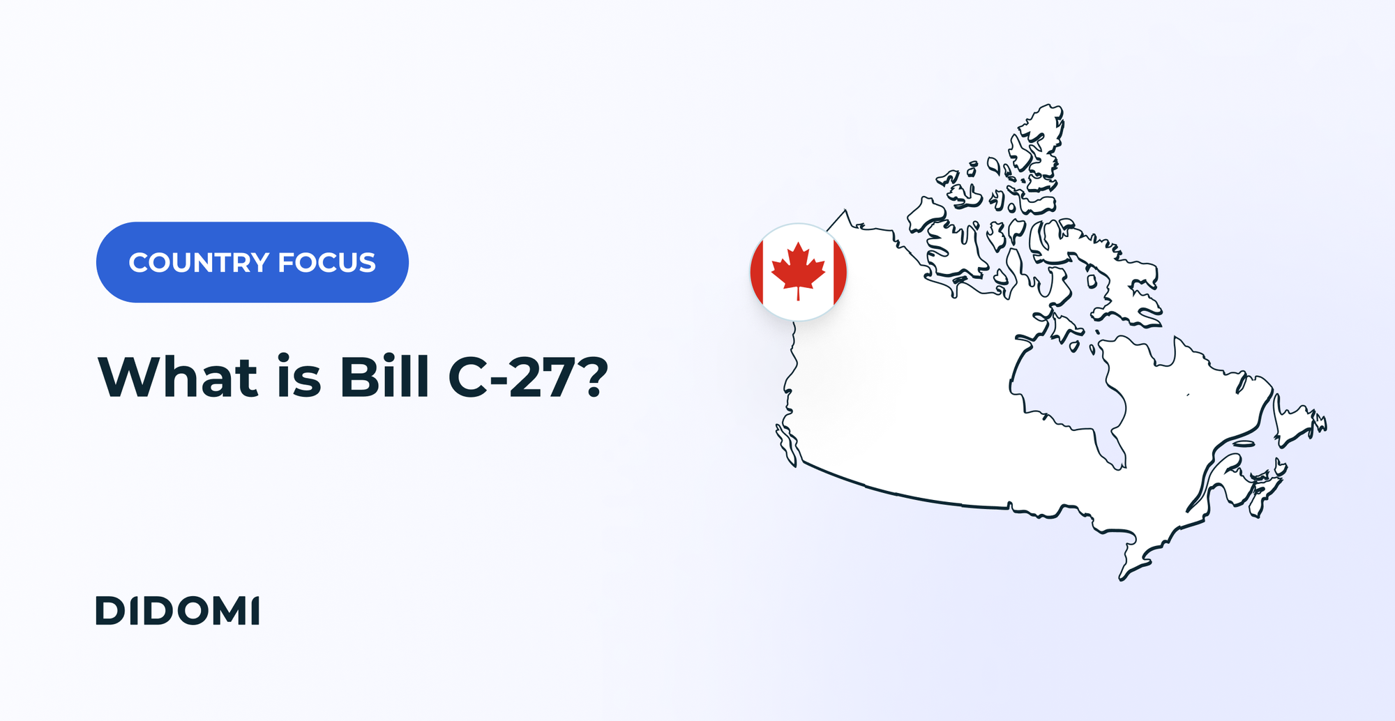 Canada’s Bill C-27: what is it and how to prepare for it?