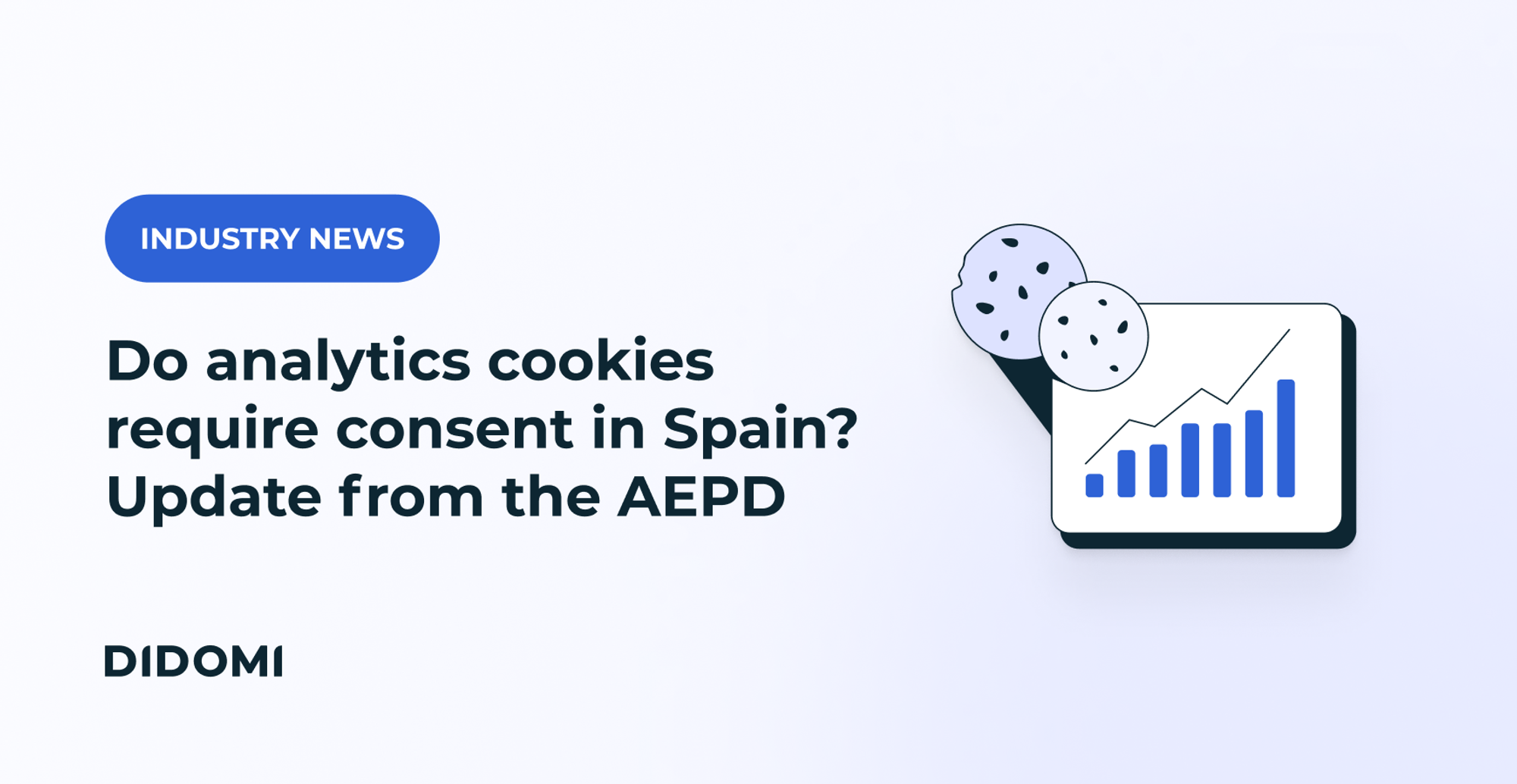 Drawing of a chart with cookies, along with the title "Do analytics cookies require consent in Spain? Update from the AEPD" and the label "industry news"