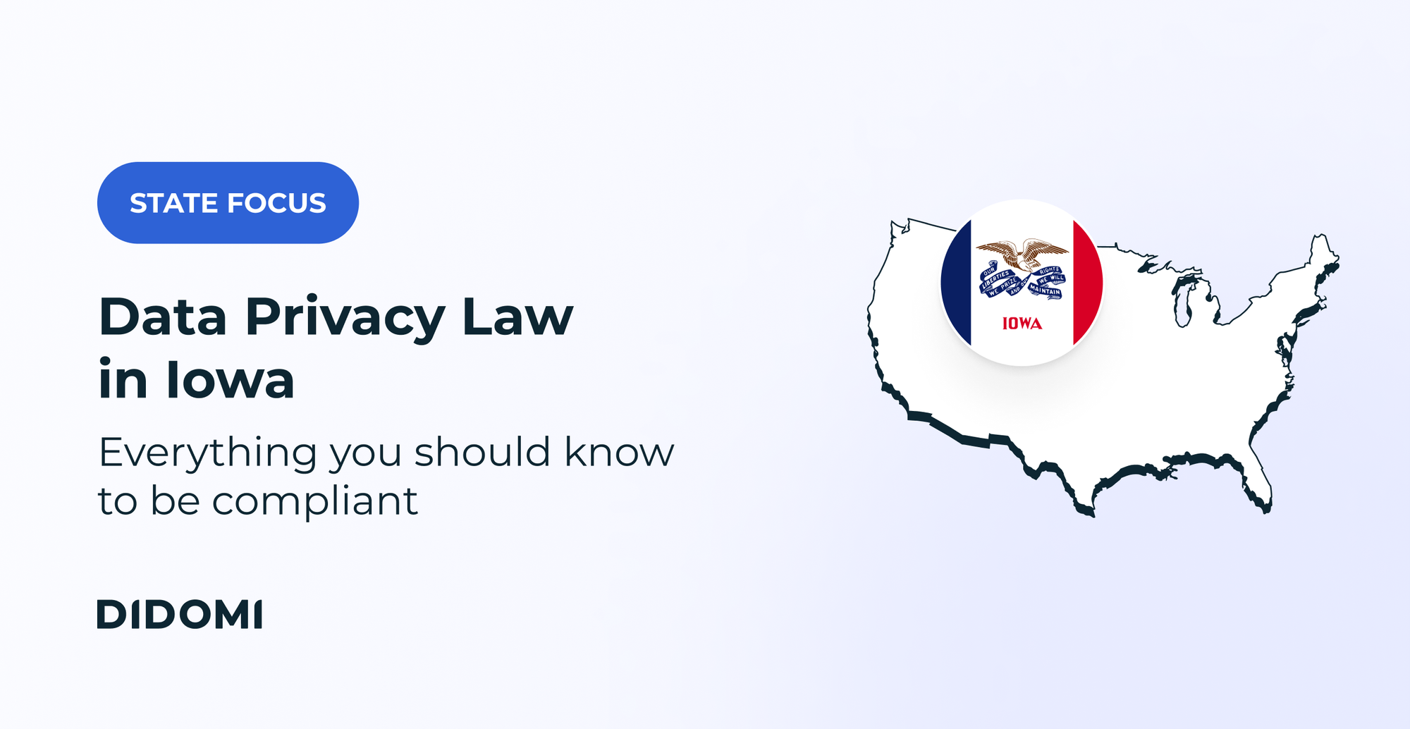 Iowa data privacy law (CDPA): Does it apply to you and how to comply
