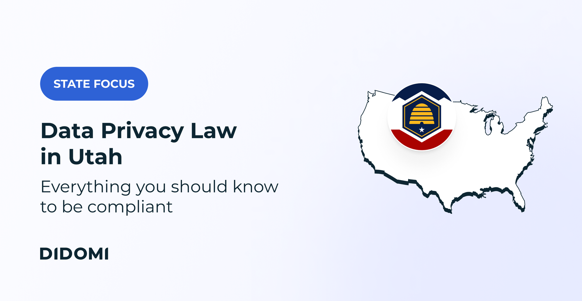 What you should know about the Utah Consumer Privacy Act (UCPA)