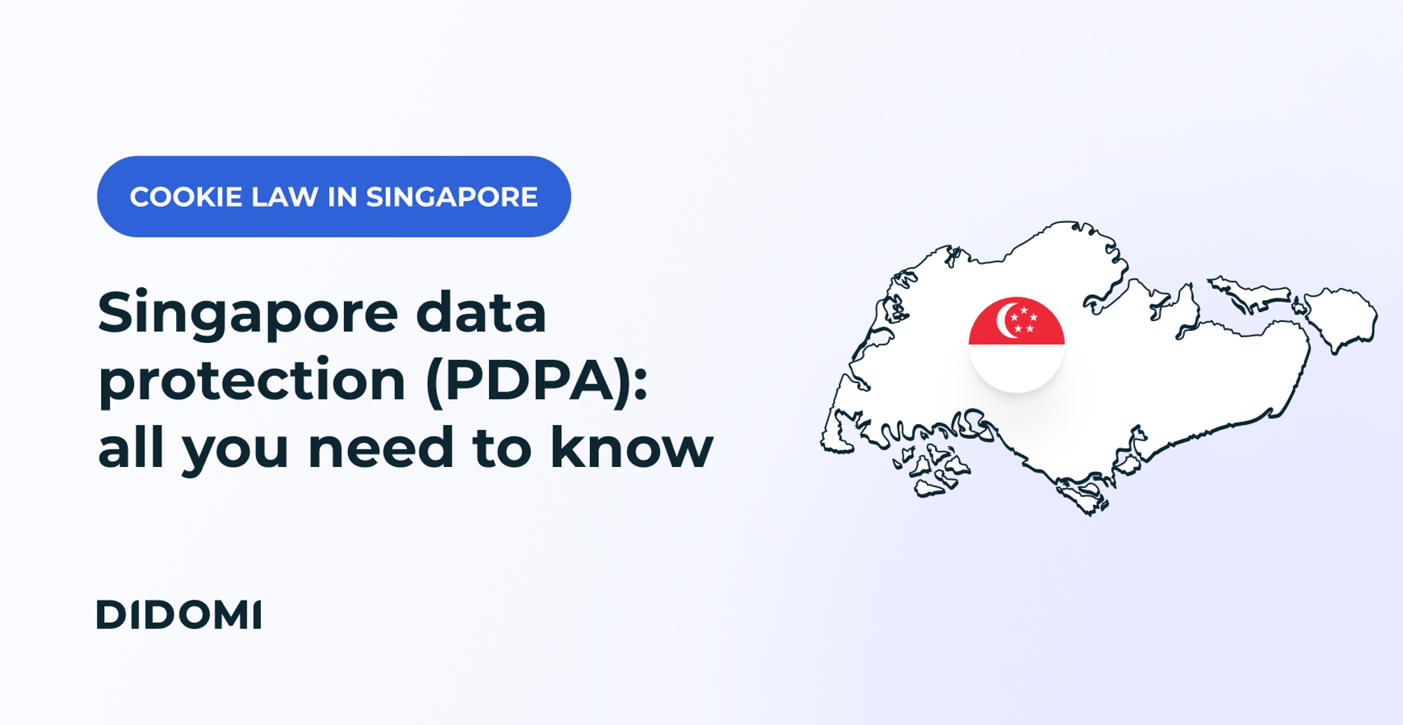 A drawing of the singapore map with the singapore flag over it. A button mentions "cookie law in Singapore" and the title on the image is "Singapore Data Protection  (PDPA): all you need to know"