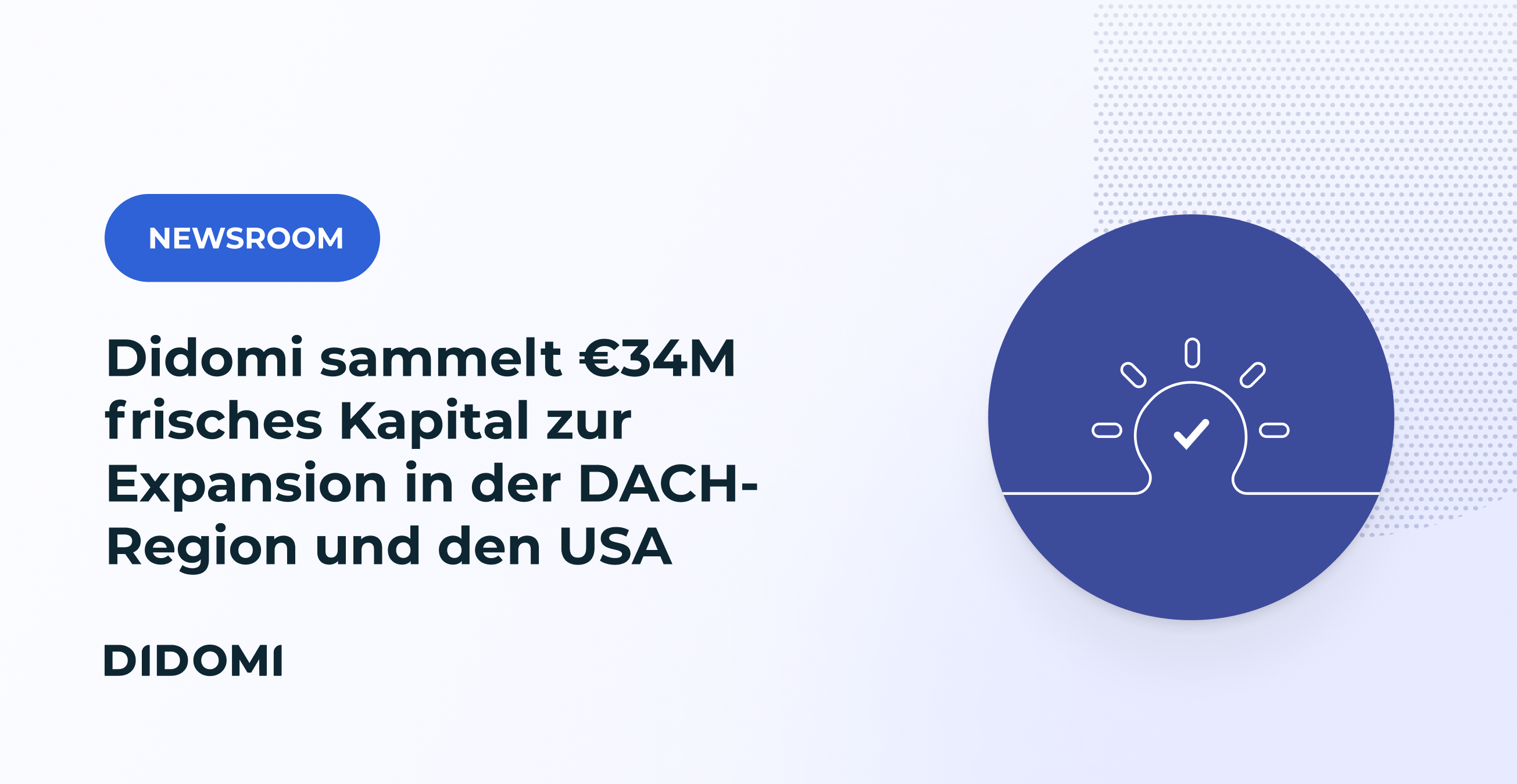Didomi sammelt 34 Millionen Euro frisches Kapital zur Expansion in der DACH-Region und den USA