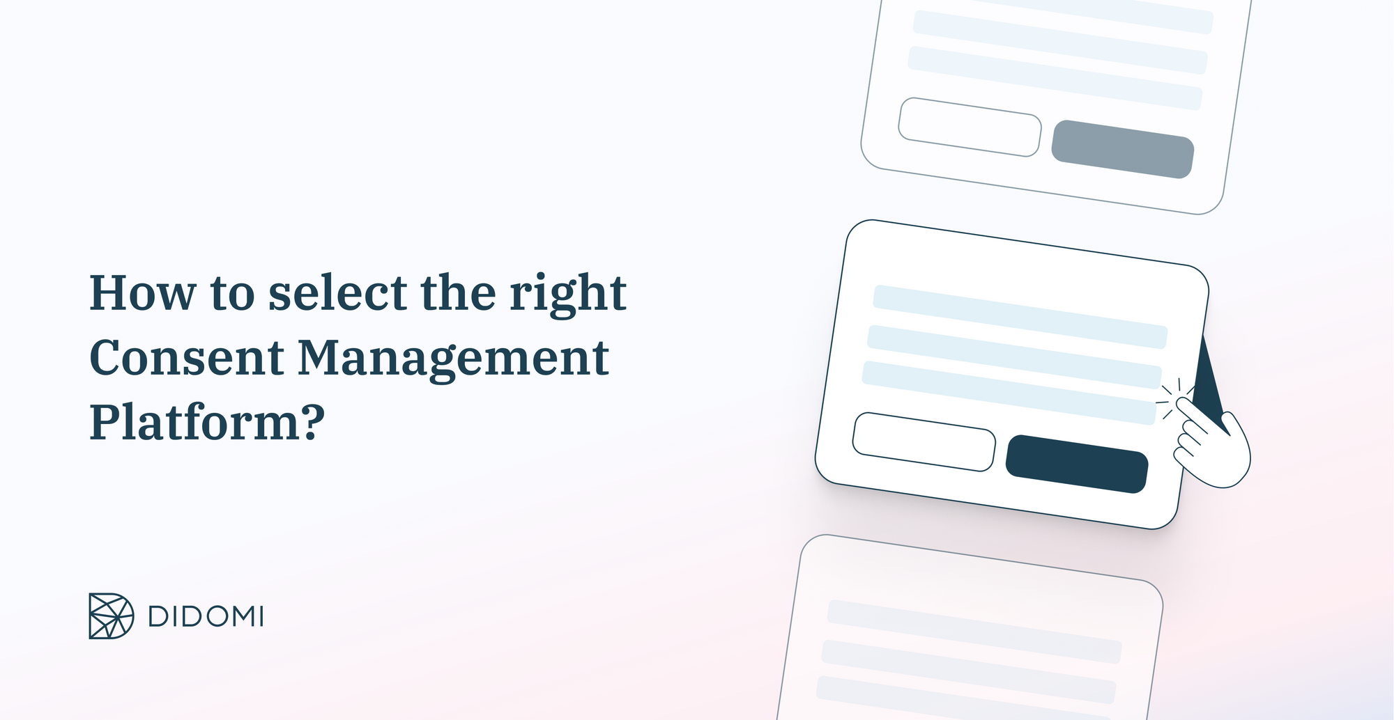 How to Select the Right Consent Management Platform (CMP)