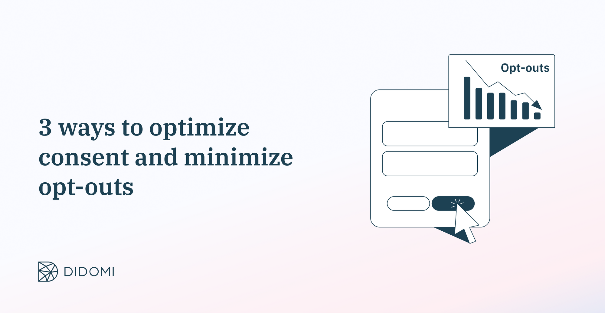 didomi-how-to-minimize-opt-outs